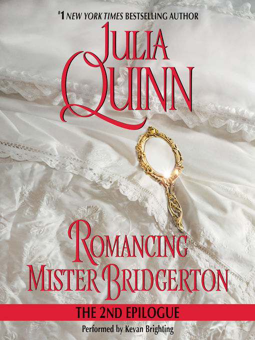 Title details for Romancing Mister Bridgerton by Julia Quinn - Wait list